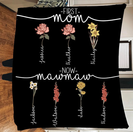 First Mom now Mamaw custom blanket Mother's Day gift