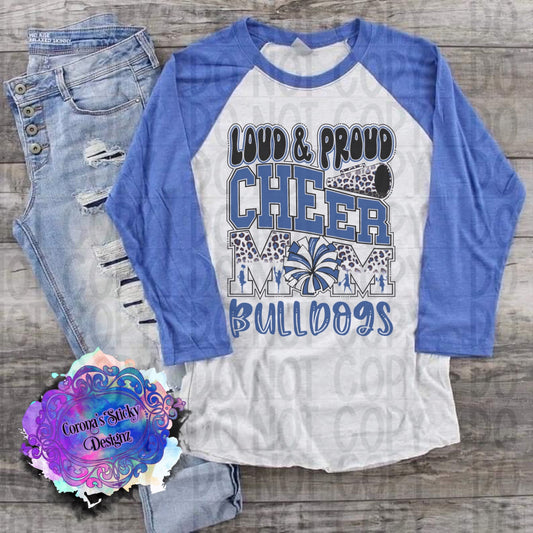 Loud and proud cheer mom black blue bulldogs Columbus North