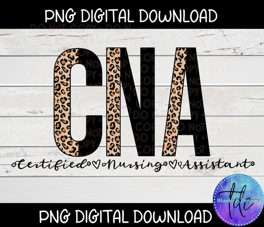 Certified Nursing Assistant Png, CNA Png Sublimation Design, Nurse Png, CNA Clipart, Cna png, Scrub top png, nurse png, leopard cna png